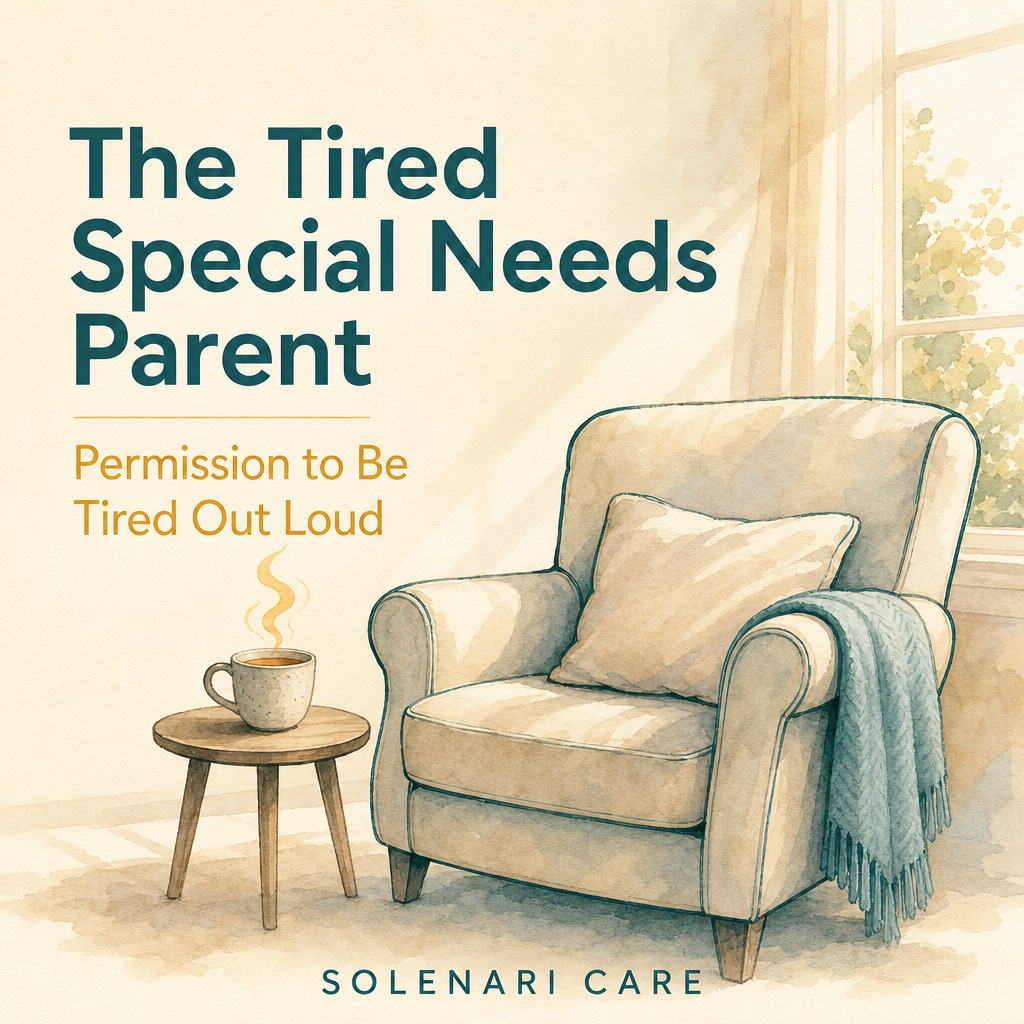 The Tired Special Needs Parent